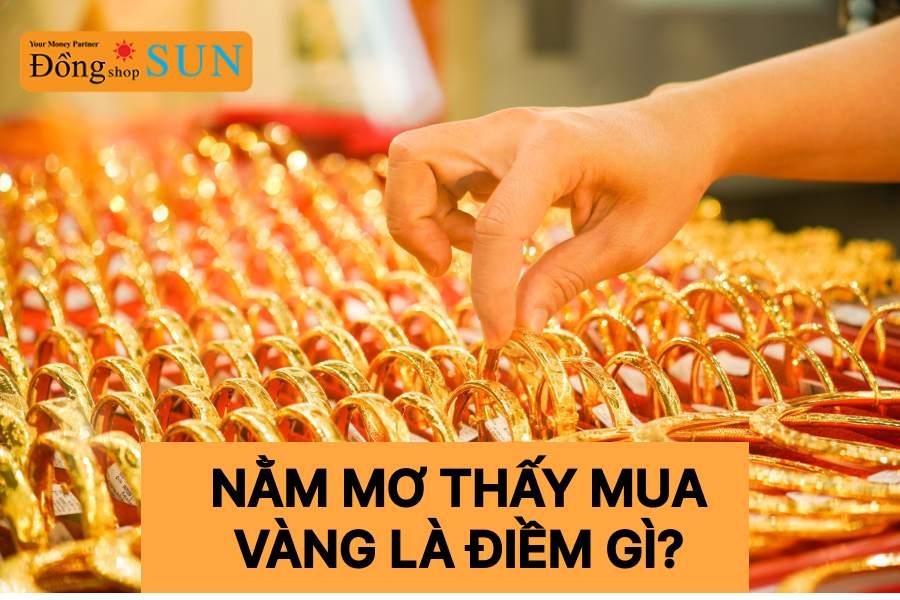 Mơ thấy mua phải vàng giả