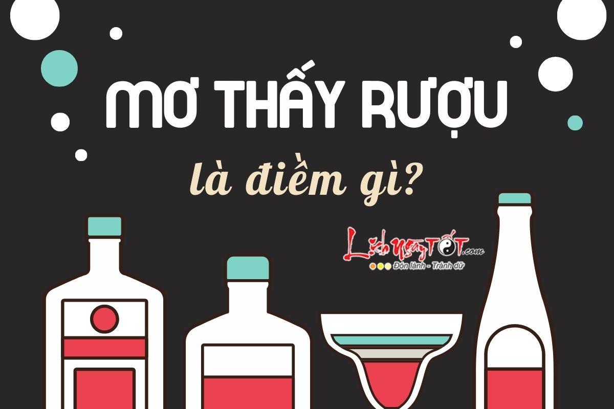 Mơ thấy uống rượu vang